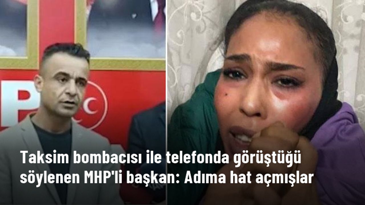 Taksim bombacısı ile telefonda görüştüğü söylenen MHP'li başkan: Adıma hat açmışlar