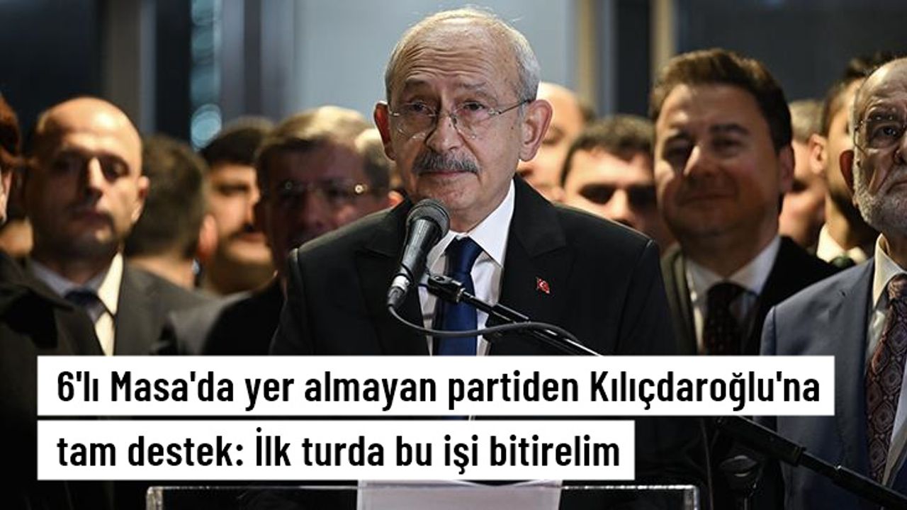 TİP'ten Kılıçdaroğlu'nun adaylığına tam destek: İlk turda bu işi bitirelim