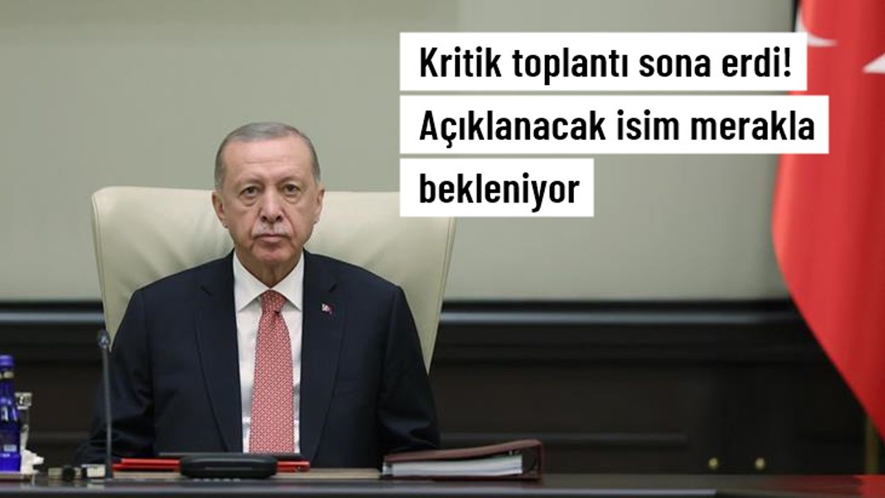 Cumhurbaşkanı Erdoğan başkanlığındaki YAŞ toplantısı sona erdi! Açıklanacak isim merakla bekleniyor