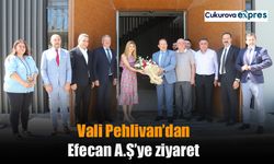 Vali Pehlivan’dan Efecan A.Ş’ye ziyaret