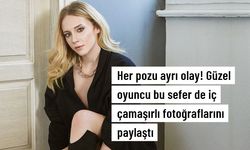 Güzel oyuncu Hayal Köseoğlu, iç çamaşırlı pozlarını paylaştı