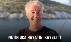 Yazar ve sunucu Metin Uca, tedavi gördüğü hastanede hayatını kaybetti