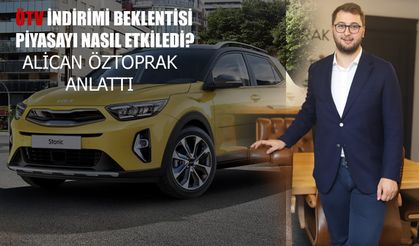 Ali Can Öztoprak ÖTV indirimi beklentisini değerlendirdi