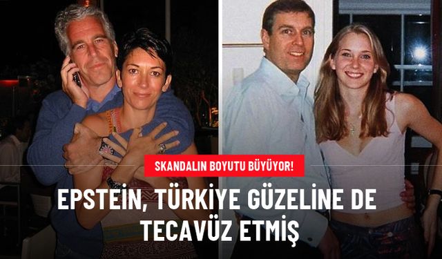 Skandalın boyutu büyüyor! Epstein, Türkiye güzeline de tecavüz etmiş